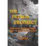 The Petros Prophecy: Simon Peter's Prophetic Warning About the Heresy of the Last Days