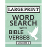 Large Print Word Search with Bible Verses, Volume 2: Word Search Activity Puzzles Filled with Grace and Truth from the Scriptures