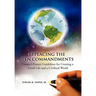 Replacing the Ten Commandments: Cooper's Essays Guidelines for Creating a Good Life and a Civilized World