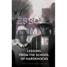Lessons From the School of Hardknocks