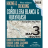 Hiking & Trekking in Cordillera Blanca & Huayhuash Map 3 (South) Cordillera Huayhuash, Chiquian, Llamaq, Cajatambo, Yerupajá & Siula Peaks Topographic