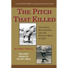 The Pitch That Killed