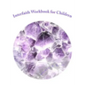 Interfaith Workbook for Children: for parents and teachers too