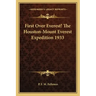 First Over Everest! the Houston-Mount Everest Expedition 1933