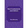 Non-combatants and Others