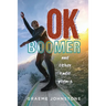 OK Boomer and other radio poems