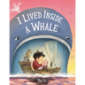 I Lived Inside a Whale