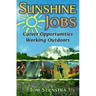 Sunshine Jobs: Career Opportunities Working Outdoors