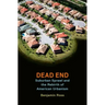 Dead End: Suburban Sprawl and the Rebirth of American Urbanism