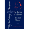 The Taming of a Shrew: The 1594 Quarto
