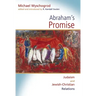 Abraham's Promise: Judaism and Jewish-Christian Relations