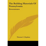 The Building Materials Of Pennsylvania: Brownstones