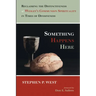 Something Happens Here: Reclaiming the Distinctiveness of Wesley's Communion Spirituality in Times of Divisiveness