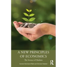 A New Principles of Economics: The Science of Markets