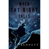 When The Night Falls: (The Night, #1)