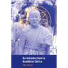 An Introduction to Buddhist Ethics