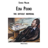 Ezra Pound: this difficult individual