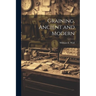Graining, Ancient and Modern