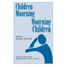 Children Mourning, Mourning Children