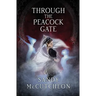 Through The Peacock Gate