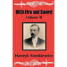 With Fire and Sword (Volume Two)
