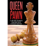 Queen Pawn: 1.d4 d5 Queens Gambit and Closed Games