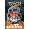 Summits and Secrets: The Kurt Diemberger Autobiography