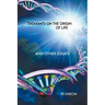 Thoughts on the Origin of Life
