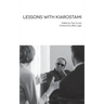 Lessons with Kiarostami