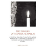 The Tawasin Of Mansur Al-Hallaj, In Verse: A Mystical Treatise On Knowing God, & Invitation To The Dance