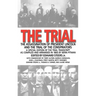The Trial: The Assassination of President Lincoln and the Trial of the Conspirators