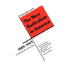 The New Radicalism in America 1889-1963: The Intellectual as a Social Type