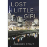 Lost Little Girl: A Jackson Gamble Novel
