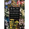 Bach Flower Remedies: Form and Function