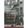From Prophecy to Charity: How to Help the Poor