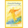 Graceful Endings: Navigating the Journey of Loss and Grief