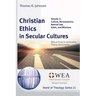 Christian Ethics in Secular Cultures, Volume 2