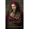 Mary's Song: The Gospel as told by Mary the Mother of Yeshua