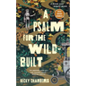 A Psalm for the Wild-Built: A Monk and Robot Book