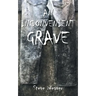 An Inconvenient Grave