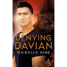 Denying Davian
