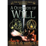 A Question of Will (The Aliomenti Saga - Book 1)