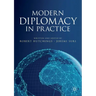 Modern Diplomacy in Practice