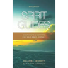 Spirit Guides: Companions & Mentors For Your Inner Journey