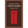 Thomas Hardy: Psychological Novelist