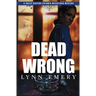 Dead Wrong