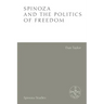 Spinoza and the Politics of Freedom