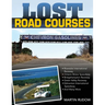 Lost Road Courses: Riverside, Ontario, Bridgehampton & More