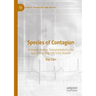 Species of Contagion: Animal-To-Human Transplantation in the Age of Emerging Infectious Disease