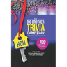 The Big Brother Trivia Game Book: Trivia for the Ultimate Fan of the TV Show